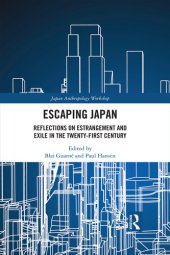 book Escaping Japan: Reflections on Estrangement and Exile in the Twenty-First Century