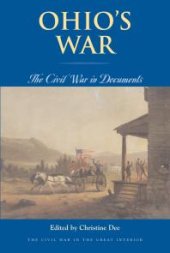 book Ohio’s War : The Civil War in Documents