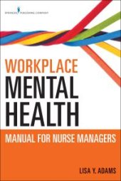 book Workplace Mental Health Manual for Nurse Managers