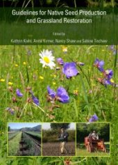 book Guidelines for Native Seed Production and Grassland Restoration