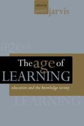 book The Age of Learning : Education and the Knowledge Society