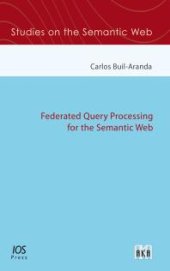 book Federated Query Processing for the Semantic Web