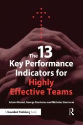 book The 13 Key Performance Indicators for Highly Effective Teams