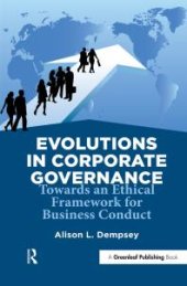 book Evolutions in Corporate Governance : Towards an Ethical Framework for Business Conduct