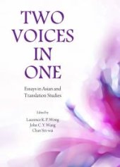 book Two Voices in One : Essays in Asian and Translation Studies