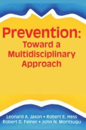 book Prevention : Toward a Multidisciplinary Approach