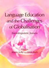 book Language Education and the Challenges of Globalisation : Sociolinguistic Issues