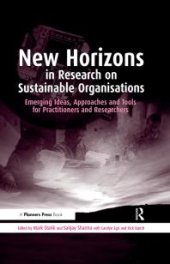 book New Horizons in Research on Sustainable Organisations : Emerging Ideas, Approaches and Tools for Practitioners and Researchers