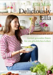 book Deliciously Ella: Genial gesundes Essen für ein glückliches Leben