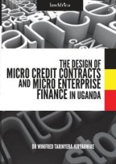 book The Design of Micro Credit Contracts and Micro Enterprise Finance in Uganda