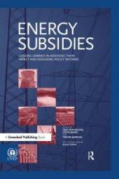 book Energy Subsidies : Lessons Learned in Assessing Their Impact and Designing Policy Reforms