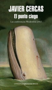 book El punto ciego: Las conferencias Weidenfeld 2015