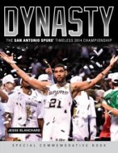 book Dynasty : The San Antonio Spurs' Timeless 2014 Championship