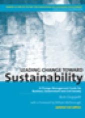 book Leading Change Toward Sustainability : A Change-Management Guide for Business, Government and Civil Society