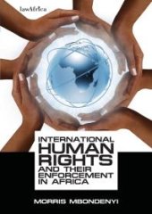 book International Human Rights and Their Enforcement in Africa