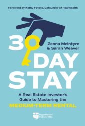 book 30-Day Stay: A Real Estate Investor's Guide to Mastering the Medium-Term Rental