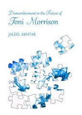 book Dismemberment in the Fiction of Toni Morrison