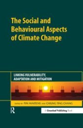 book The Social and Behavioural Aspects of Climate Change : Linking Vulnerability, Adaptation and Mitigation