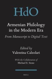 book Armenian Philology in the Modern Era : From Manuscript to Digital Text