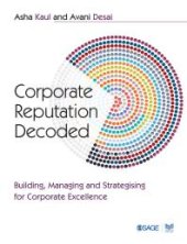 book Corporate Reputation Decoded : Building, Managing and Strategising for Corporate Excellence