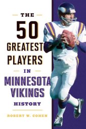 book The 50 Greatest Players in Minnesota Vikings History