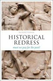 book Historical Redress : Must We Pay for the Past?