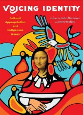 book Voicing Identity: Cultural Appropriation and  Indigenous Issues