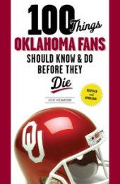 book 100 Things Oklahoma Fans Should Know & Do Before They Die