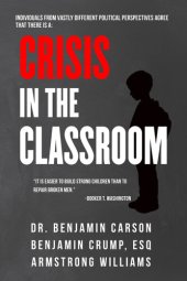 book Crisis in the Classroom: Crisis in Education