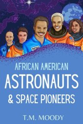 book African American Astronauts & Space Pioneers