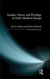 book Gender, Power and Privilege in Early Modern Europe : 1500 - 1700