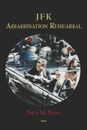 book JFK : Assassination Rehearsal