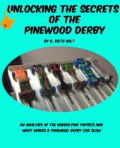 book Unlocking the Secrets of the Pinewood Derby