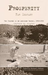 book Prosperity Far Distant : The Journal of an American Farmer, 1933-1934