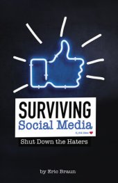 book Surviving Social Media: Shut Down the Haters