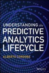 book Understanding the Predictive Analytics Lifecycle