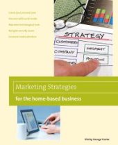 book Marketing Strategies for the Home-based Business