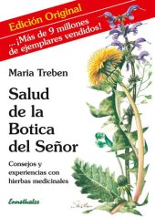 book Salud de la Botica del Señor: Consejos y experiencias con hierbas medicinales