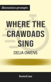 book Summary--"Where the Crawdads Sing" by Delia Owens | Discussion Prompts