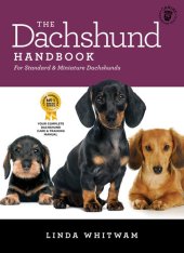 book The Dachshund Handbook: For Standard & Miniature Dachshunds