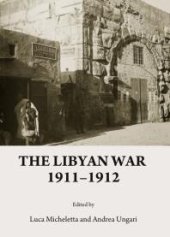 book The Libyan War 1911-1912