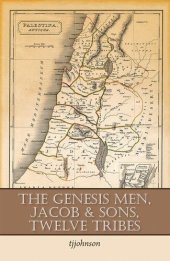 book The Genesis Men, Jacob & Sons, Twelve Tribes