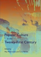 book Popular Culture in the Twenty-First Century