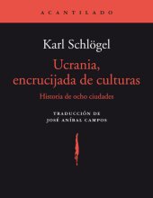 book Ucrania, encrucijada de culturas: Historia de ocho ciudades