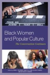 book Black Women and Popular Culture : The Conversation Continues