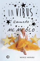 book Un virus llamado ME MOLO