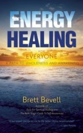 book Energy Healing for Everyone : A Path to Wholeness and Awakening