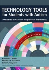 book Technology Tools for Students with Autism : Innovations That Enhance Independence and Learning