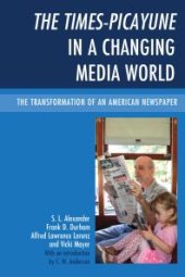 book The Times-Picayune in a Changing Media World : The Transformation of an American Newspaper