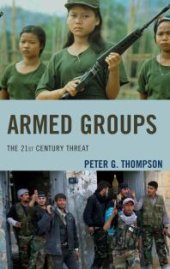 book Armed Groups : The 21st Century Threat